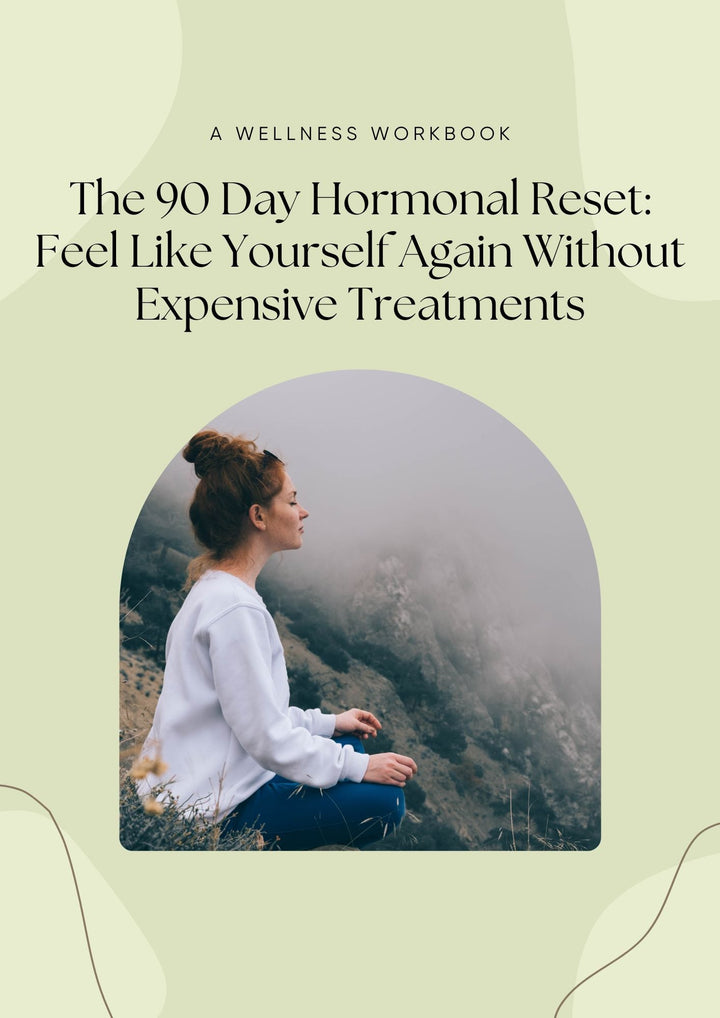 90 Day Hormonal Reset Guide